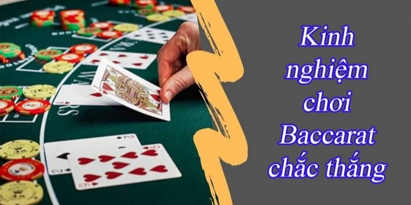 Chia sẻ mẹo đánh baccarat hiệu quả